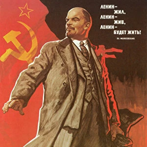 COMMUNIST POSTER, 1967. Lenin lived, Lenin lives, Lenin will live forever