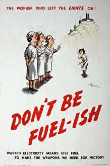 Postcard Framed Print Collection: WW2 poster, Don t be fuel-ish